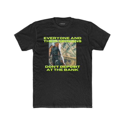 Tit4Tat - "No Interest in Opinion" Men's T-Shirt